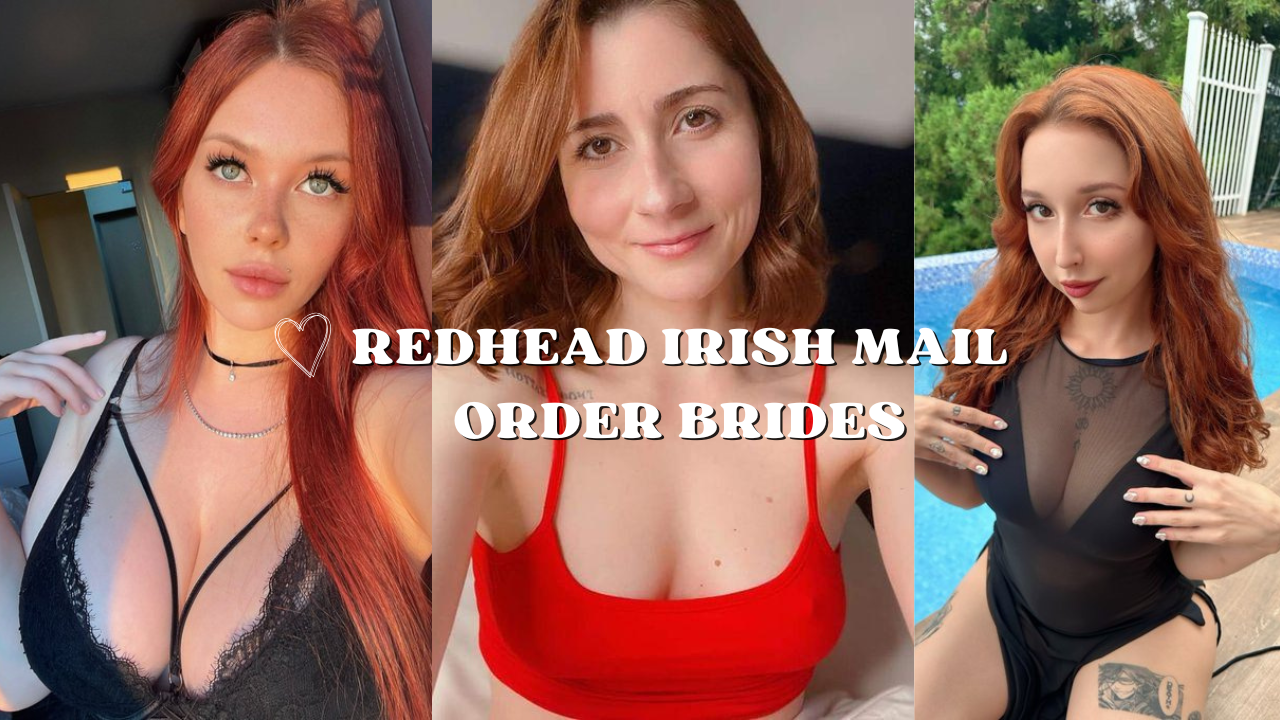 What Makes Irish Mail Order Brides Perfect for a Relationship?